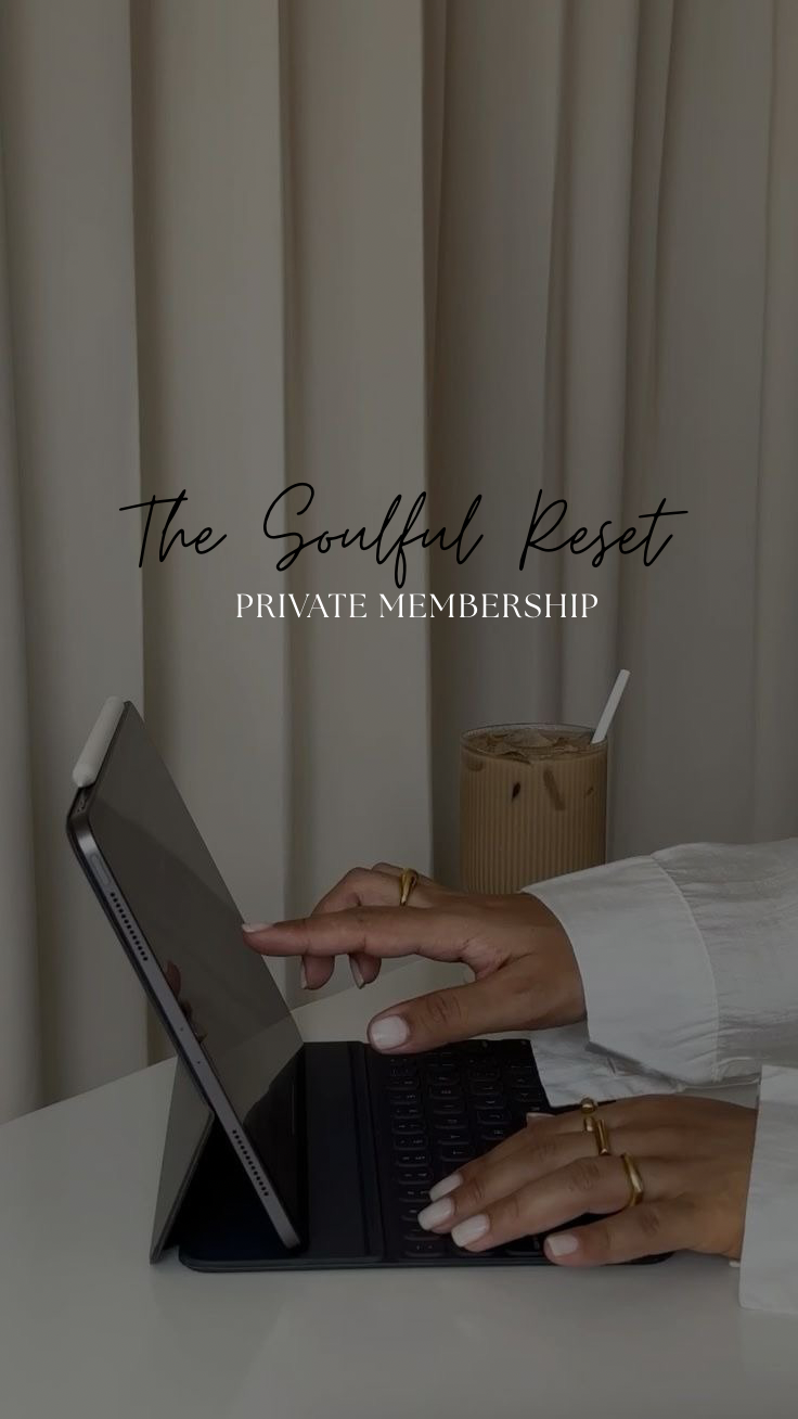 The Soulful Reset - Private Mentorship